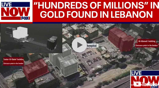 ISRAEL: «Hundreds of millions in gold» found in Hezbollah bunker